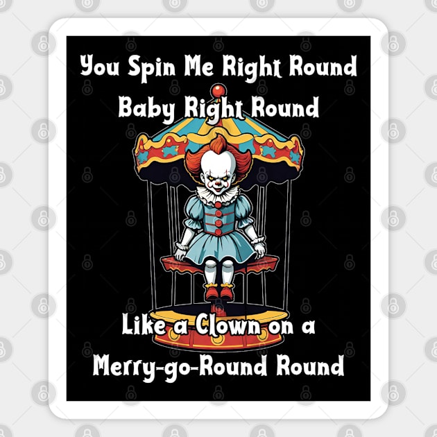 Like A Clown On A Merry-go-Round Round Magnet by Grave Digs